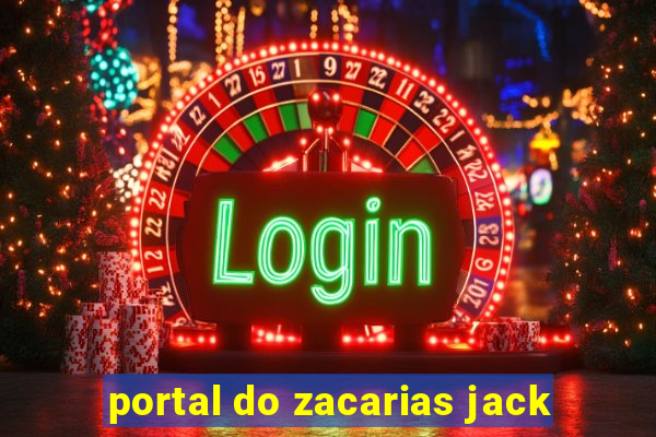 portal do zacarias jack